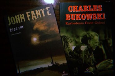 Tüm Olanları Toza Sor : John Fante