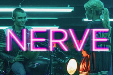 Nerve – Film Eleştirisi