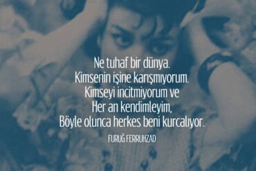 Bir Kuş Uçuşunun Ferruhzad’ı