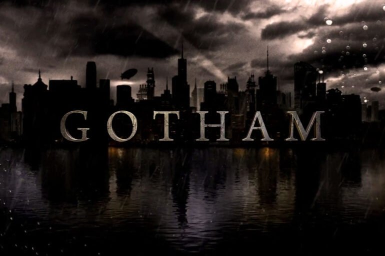 Gotham’ın Dünü ve Bugünü