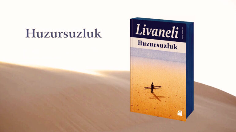 Livaneli - Huzursuzluk