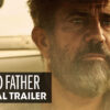 Mel Gibson “Blood Father”da