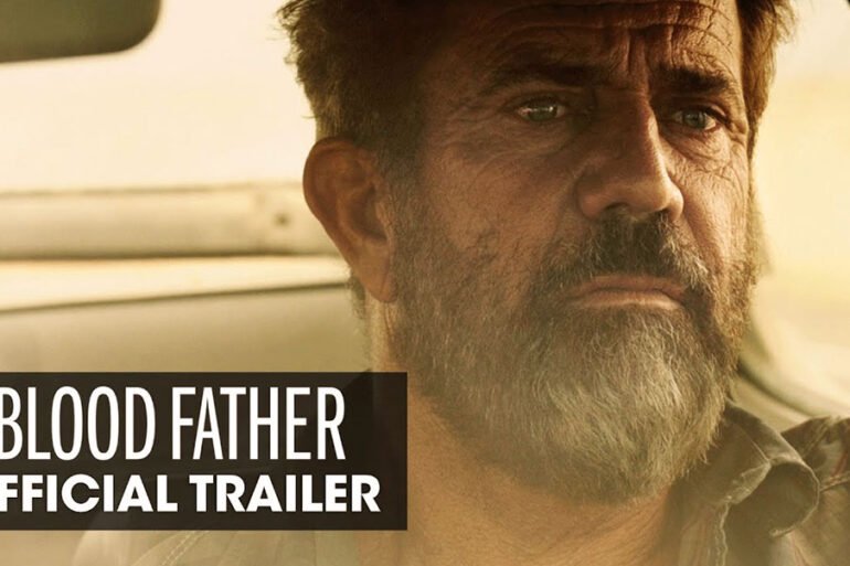 Mel Gibson “Blood Father”da