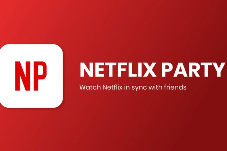 Netflix Party Nedir?